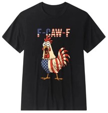 Funny F-Caw-F Chicken Shirt, FCAWF America Flag Women Men Humor Shirt