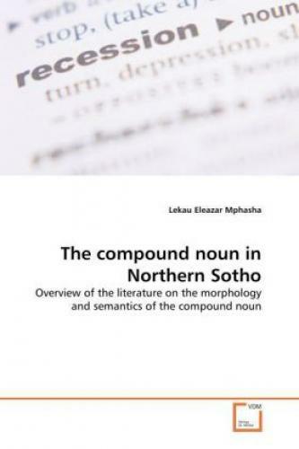 Thumbnail - The Compound Noun In Northern Sotho Overview Of The Literature On The