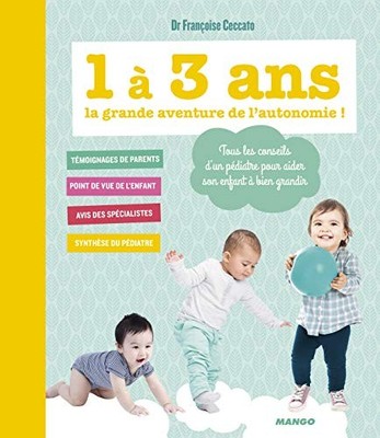 1 à 3 ans, la grande aventure de l'..., Ceccato, Franço