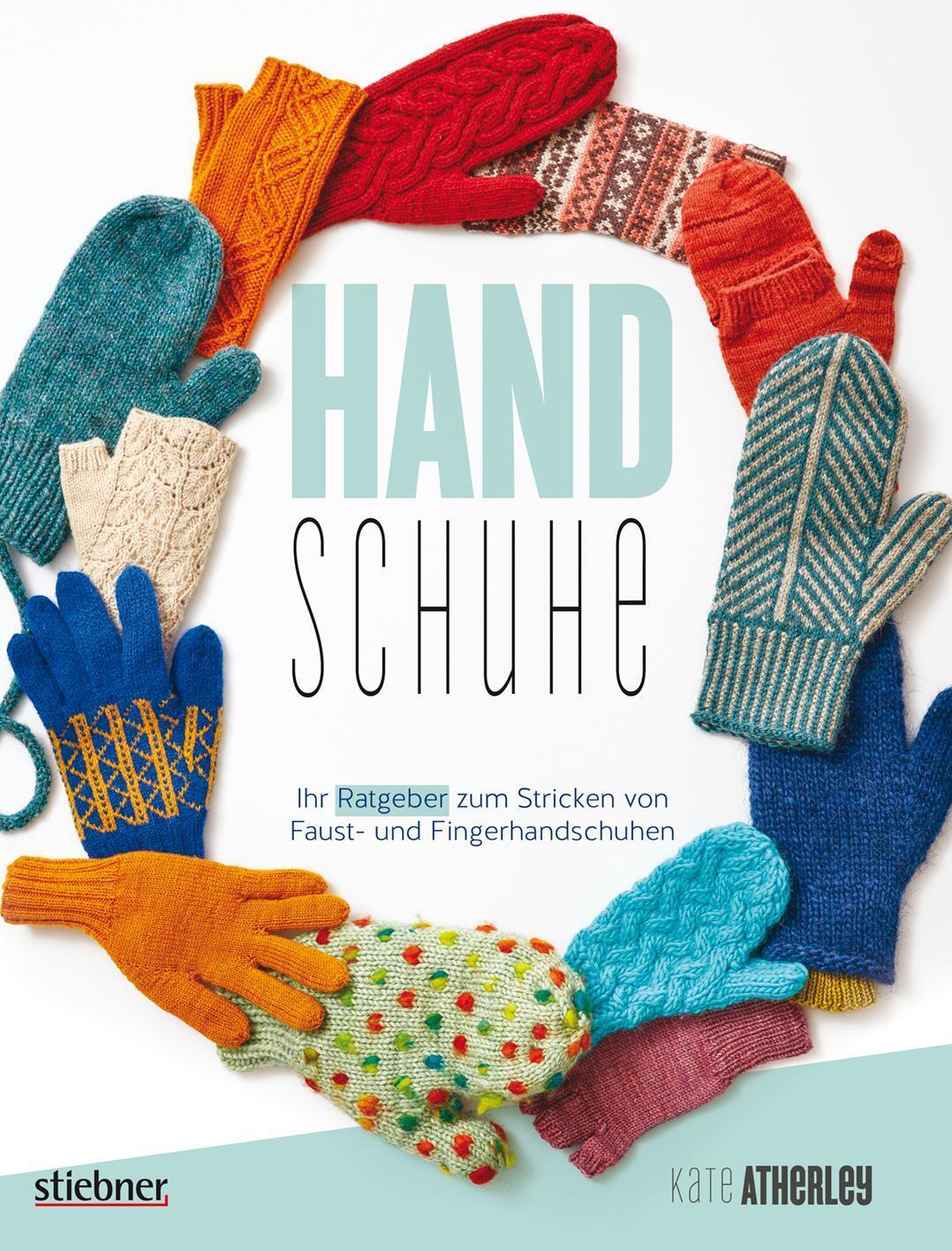 Thumbnail - Handschuhe Kate Atherley Taschenbuch 144 S. Deutsch 2018 Stiebner