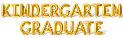 KINDERGARTEN GRADUATE Letter Balloon Banner - Graduation Day Party Decorations