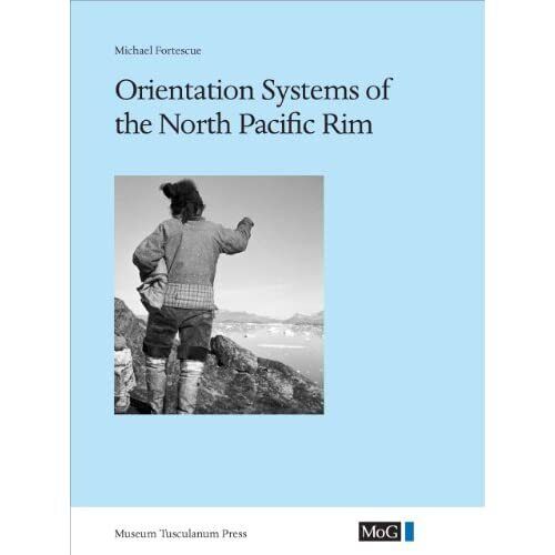Orientierungssysteme des nordpazifischen Randes - Taschenbuch NEU Michael Fortesc 201 - Bild 1 von 2