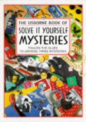 Solve It Yourself Mysteries - Paperback By Usborne Books - VERY GOOD