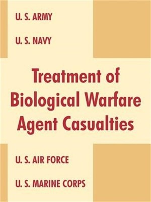 Treatment of Biological Warfare Agent Casualties (Paperback or Softback)