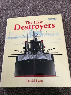 The First Destroyers HB David Lyon (ShipShape)