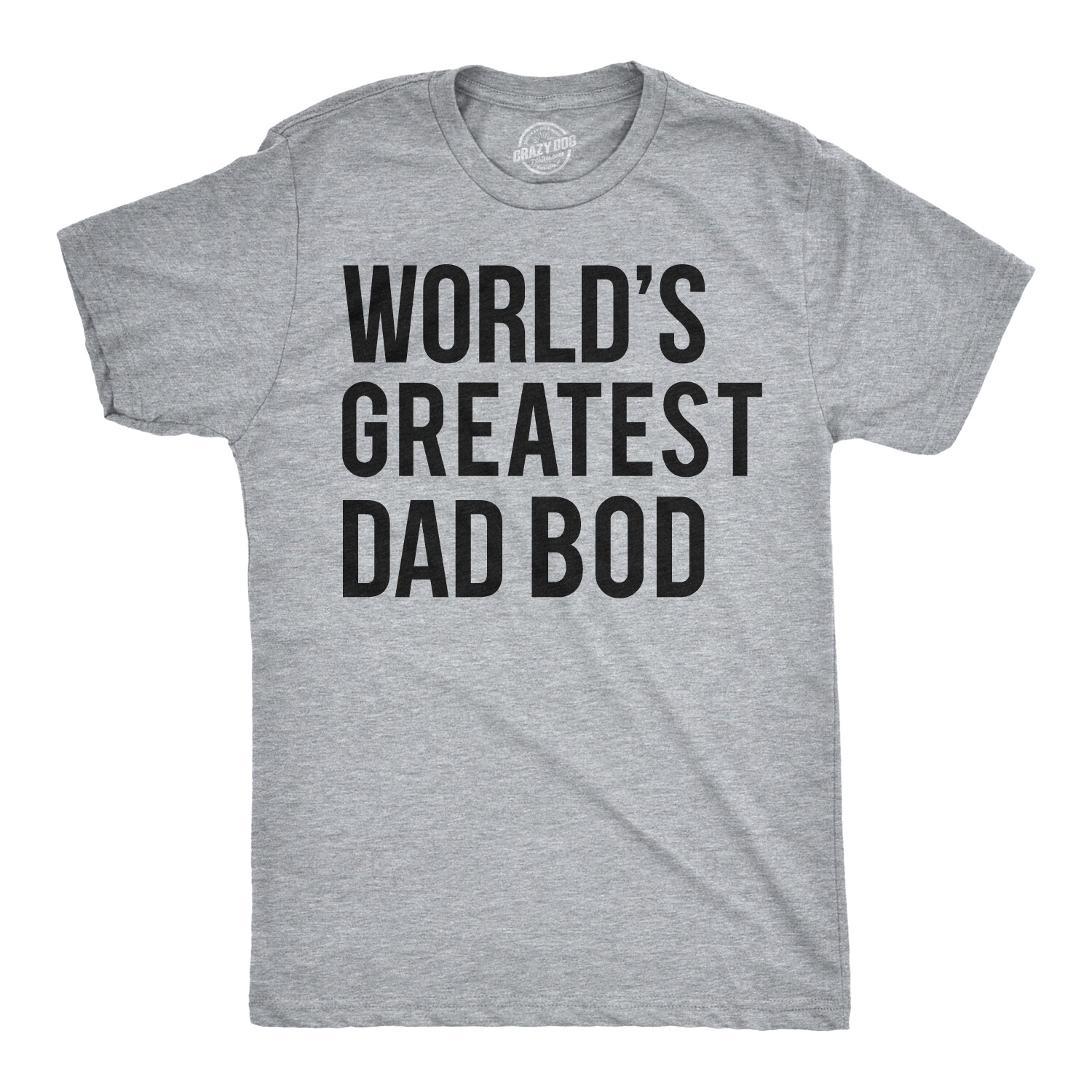 Mens Worlds Greatest Dad Bod T Shirt 