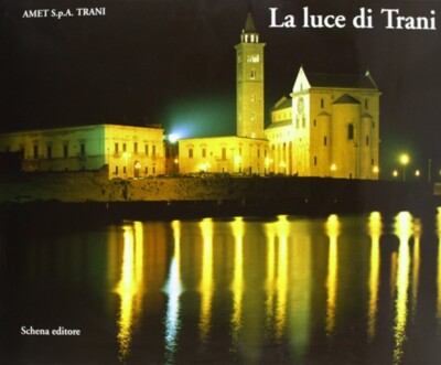 Das Licht von Trani - [Schena Verlag]