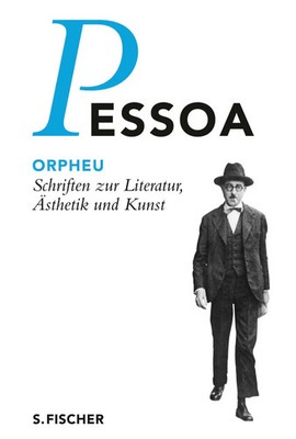 Orpheu | Schriften zur Literatur, Ästhetik und Kunst | Fernando Pessoa | Buch