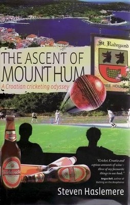 Steven Haslemere The Ascent of Mount Hum (Gebundene Ausgabe)