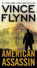 American Assassin: A Thriller (A Mitch Rapp Novel) By Flynn, Vince - VERY GOOD