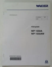 WACKER WP 1550A 1550AW VIBROPLATE COMPACTOR OPERATION & MAINTENANCE BOOK MANUAL