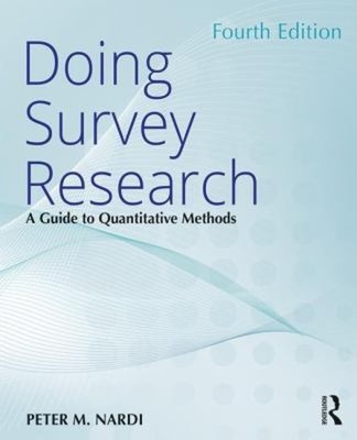 Doing Survey Research : A Guide to Quantitative Methods Peter M.