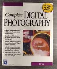 Complete Digital Photography Graphics Series By Ben Long with Sealed CD