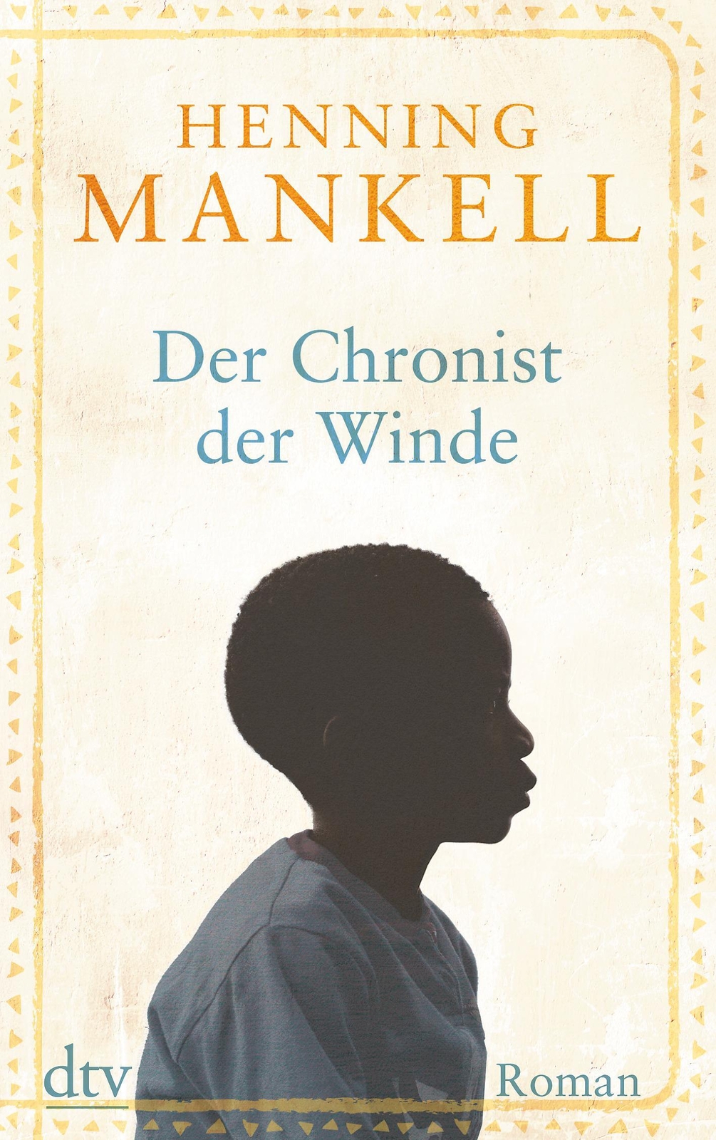 Thumbnail - Der Chronist Der Winde Henning Mankell Taschenbuch 267 S. Deutsch 2016