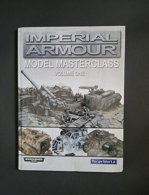 Imperial Armour Masterclass: Volume 1; Phil Stutcinskas; Mark Bedford; Games Wor