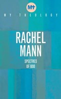 My Theology | Spectres Of God | Rachel Mann | Englisch | Taschenbuch | 2021