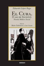 El Cura. (Caso De Incesto). by Eduardo Lopez Bago (Spanish) Paperback Book