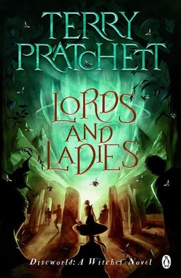 Lords And Ladies - Discworld (New Cover) (Book 14): Discworld (New Cover) - Book