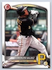 ESMERLYN VALDEZ  PIRATES 2025 BOWMAN DRAFT #BD-110
