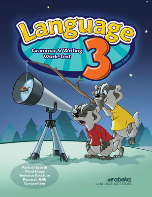 Language 3 - Abeka 3rd Grade 3 Grammar, Creative Writing, and Dictionary Skills 