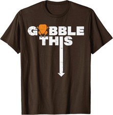 This Funny Turkey Adult Humor Dad Gobble Funny Unisex T-Shirt