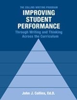 The Collins Writing Program Improving Student Performance Through Writing an...