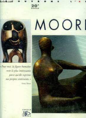 Moore, 1898-1986 - Sammlung Entdecken wir die Kunst des 20. Jahrhunderts - Monse