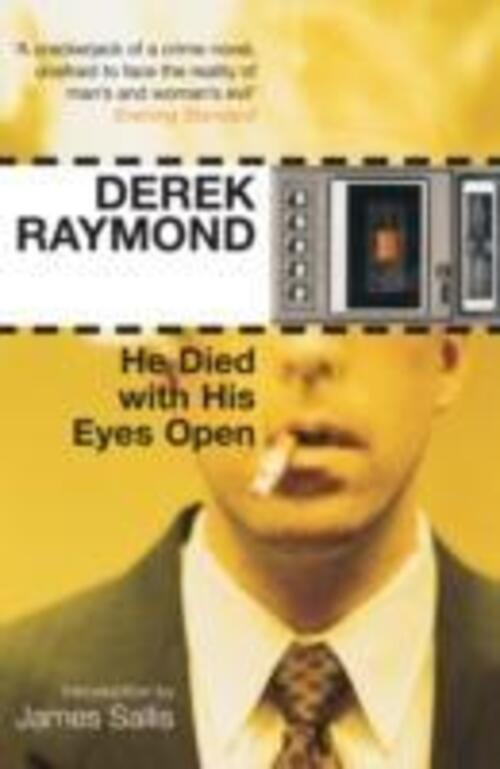 Thumbnail - He Died With His Eyes Open | Factory 1 | Derek Raymond | Englisch |
