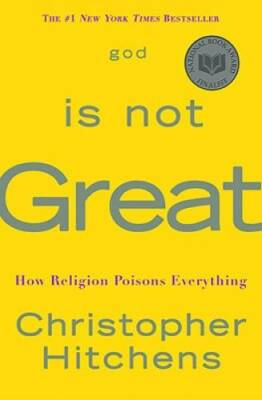 #ad God Is Not Great: How Religion Poisons Everything Hardcover VERY GOOD $4.11
