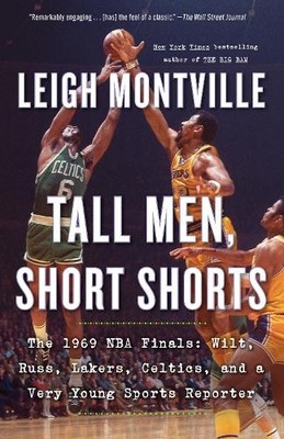 Leigh Montville Tall Men, Short Shorts (Taschenbuch) (US IMPORT)