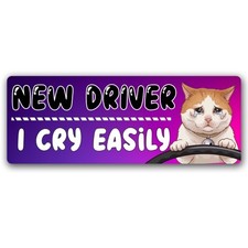 Magnet Me Up New Driver I Cry Easily 3" x 8" Funny Magnetic Decal Crafted in USA