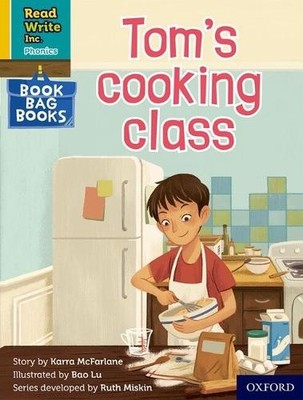 Read Write Inc. Phonics: Tom's cooking class (Yellow Set 5 Bo... - 9780198420576