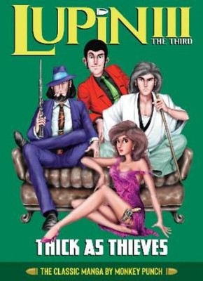 Monkey Punch Lupin III (Lupin the 3rd): Thick as Thieves - T (Gebundene Ausgabe)