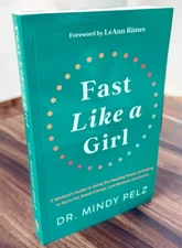 Fast Like a Girl By Dr. Mindy Pelz English and Paperback