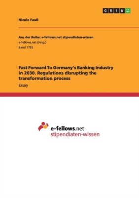 Fau - Schneller Vorlauf zum deutschen Bankensektor im Jahr 2030. Reglement - J555z