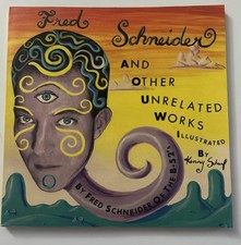 🎶 Fred Schneider And Other Related Works SIGNED First Edition 1987 B-52's 🎶 🎶 Fred Schneider And Other Related Works SIGNED First Edition 1987 B-52's 🎶