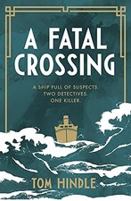 A Fatal Crossing by Hindle, Tom Book The Cheap Fast Free Post