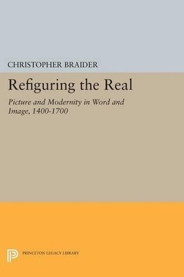 Christopher Braider Refiguring the Real (Taschenbuch) (US IMPORT)