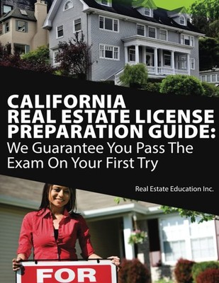 2023 California Real Estate License Exam Preparation Guide - Pass Your Exam ...