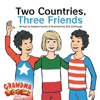 Two Countries, Three Friends by Raejean Kanter (English) Paperback Book