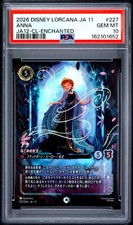 2026 DISNEY LORCANA JAPANESE JA 11-ENCHANTED #227 ANNA SOOTHING SISTER PSA 10