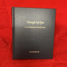 Through My Eyes Connie Hayter Tutt Autobiography And Family History Book 