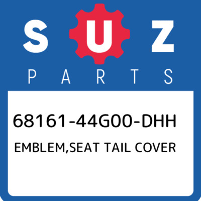 68161-44G00-DHH Suzuki Emblem,seat tail cover 6816144G00DHH, New
