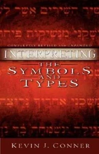 Interpreting the Symbols and Types by Kevin J Conner: Used