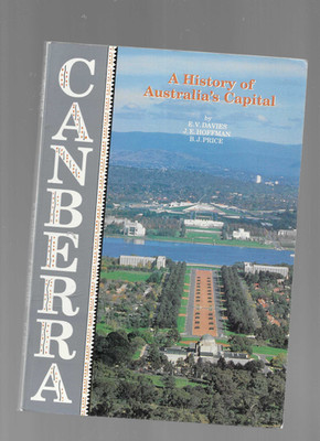 E V Davies et al / Canberra A History Of Australia's Capital Trade PB