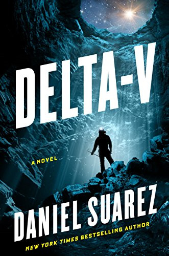 Delta-v (A Delta-V Novel) - Suarez, Daniel
