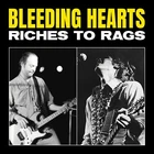 BLEEDING HEARTS RICHES TO RAGS X RED VINYL LP