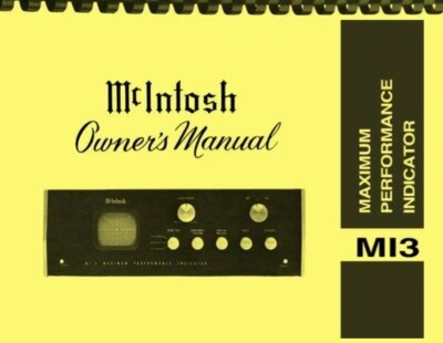 McIntosh MI-3 MI3 Maximum Performance Indicator OWNER'S MANUAL & SERVICE MANUAL 