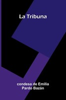 Condesa De Emilia Pardo BazáN | La Tribuna | Taschenbuch | Spanisch (2026)