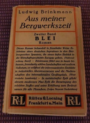 847 Aus meiner Bergwerkszeit Bd. 2 Blei Ludwig Brinkmann Rütten Loening 1923